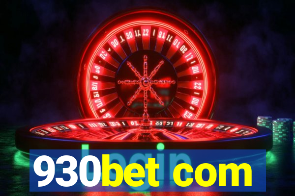 930bet com
